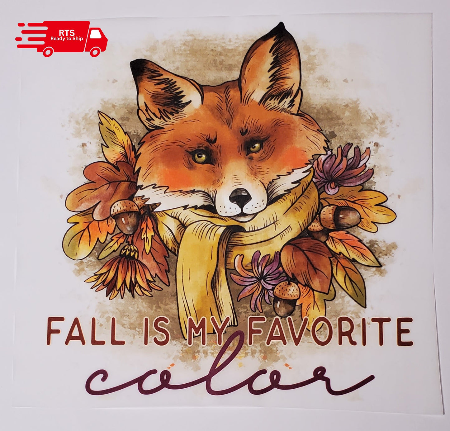 RTS - Fox Fall is My Favorite Color DTF Transfer
