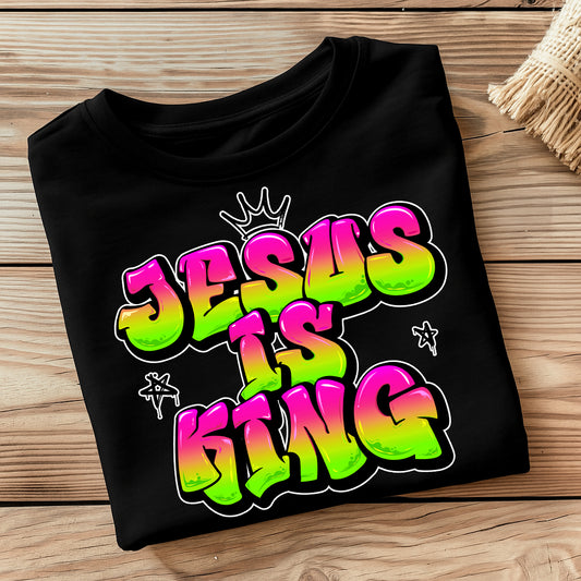 Jesus Is King (Screen Print Transfer)