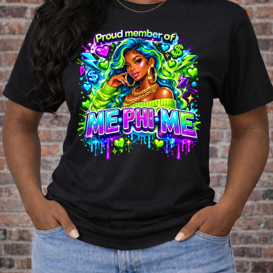 Proud Member of Me Phi Me Sorority Inspired Black Girl Graphic Divine Nine Style Afro Glam (DTF Transfer)