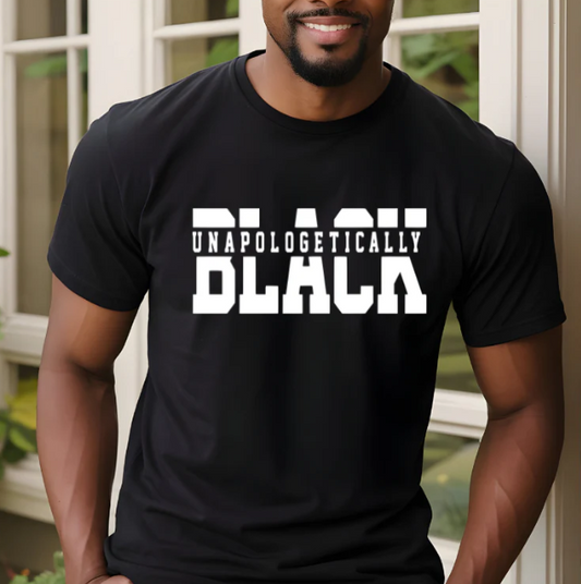 Black Unapologetically (Screen Print Transfer)