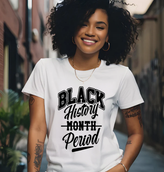 Black History Month Period (Screen Print Transfer)