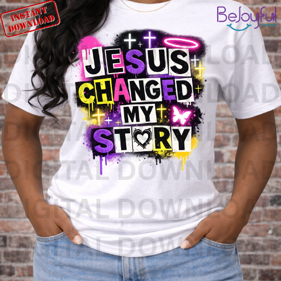DIGITAL DOWNLOAD - Jesus Changed My Story Design 3